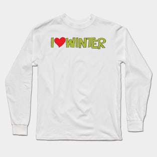 I Heart Winter Illustrated Text with a heart Long Sleeve T-Shirt